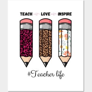 Teach Love Inspire, Back To School Pencil Teacher life Leopard Floral Gift For Teacher Posters and Art